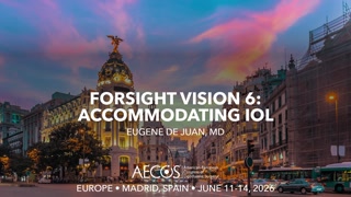 ForSight Vision 6- Accommodating IOL